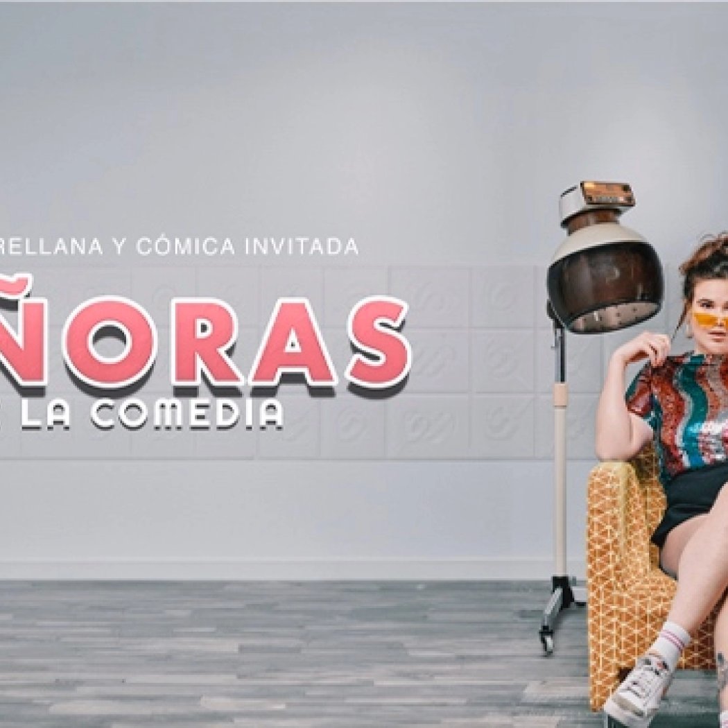 Señoras de la Comedia 2