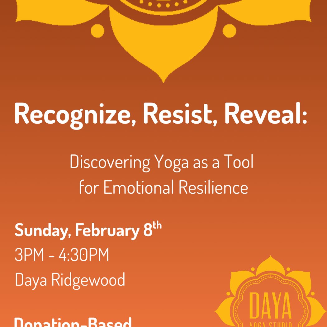 Recognize, Resist, Reveal: Discovering Yoga as a Tool for Emotional Resilience 1