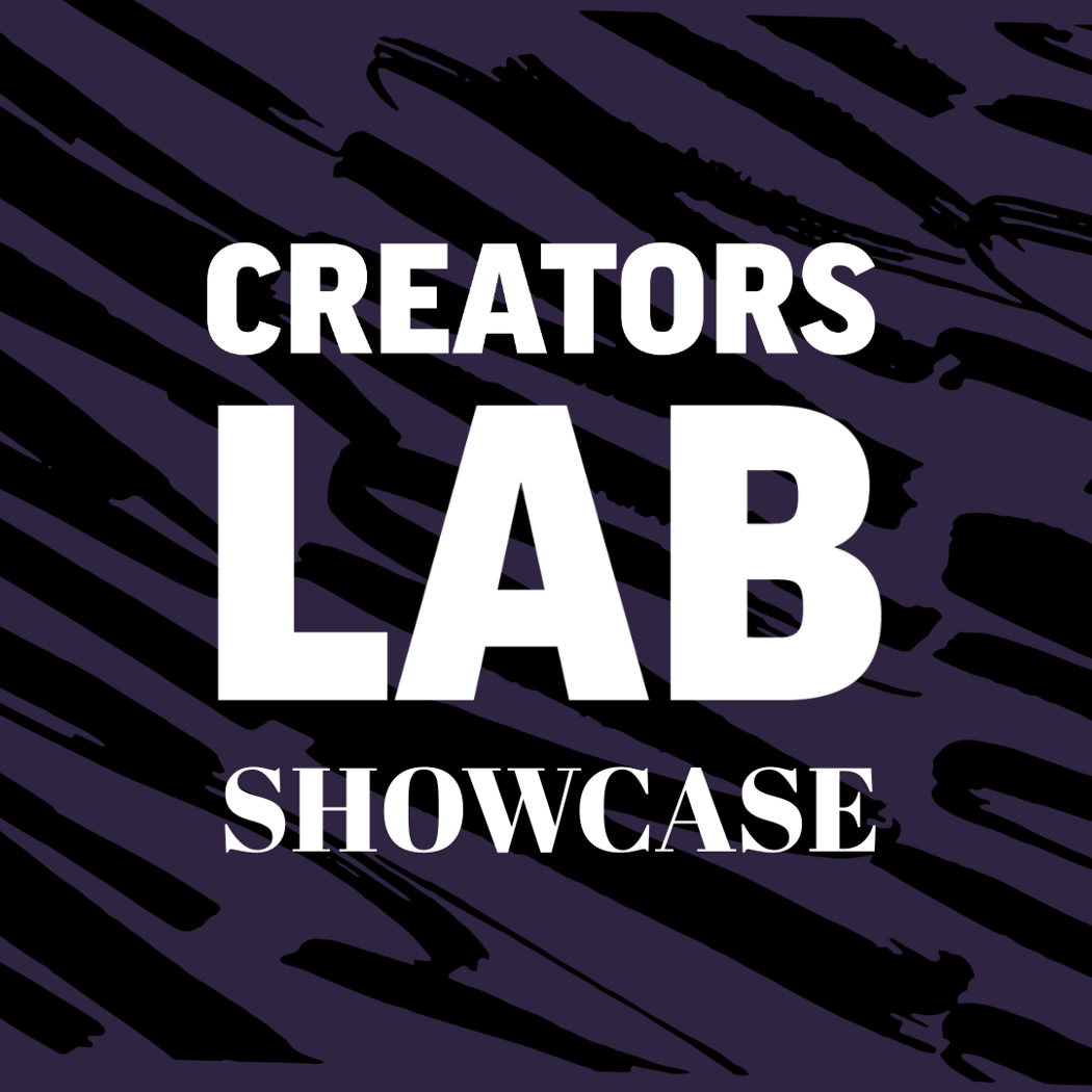 Creators Lab Showcase 1