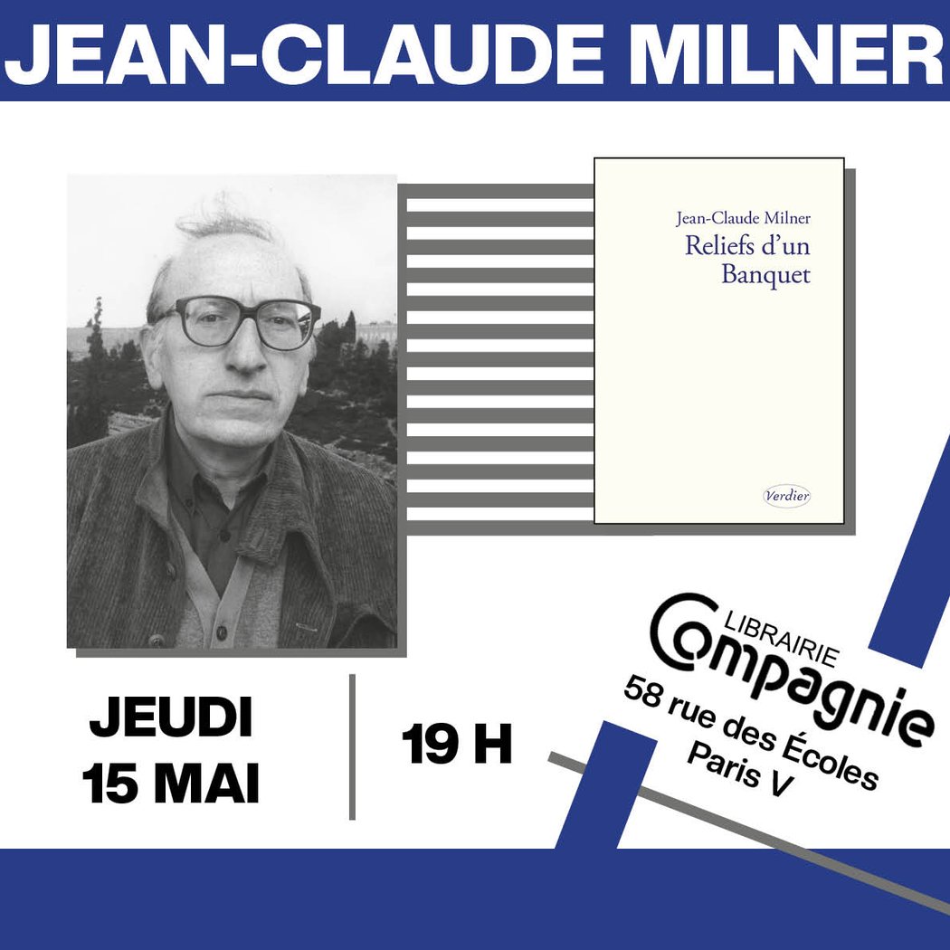 Jean-Claude Milner présente son nouvel ouvrage « Reliefs d'un Banquet » 1