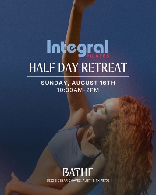 Integral Pilates x BATHE Half-Day Retreat 1
