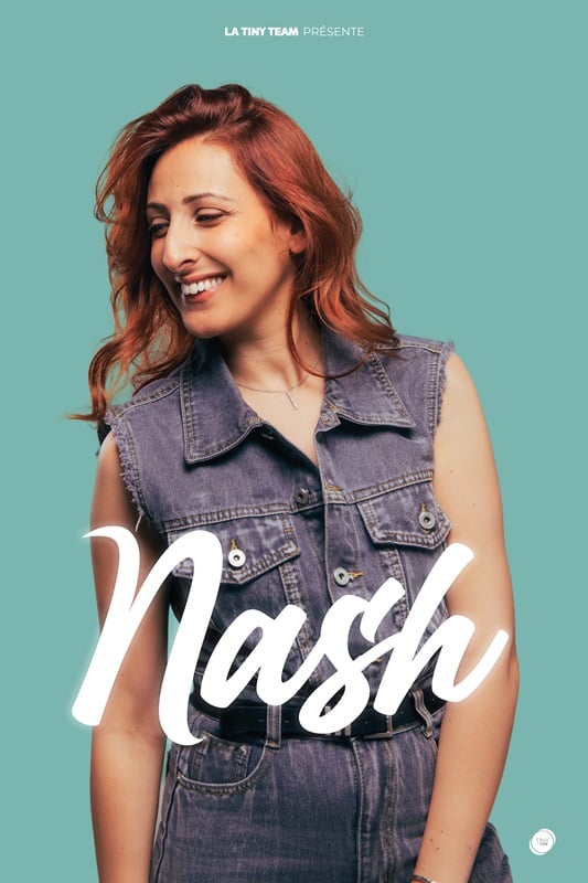 Nash - Nouveau Spectacle - Tournée 1