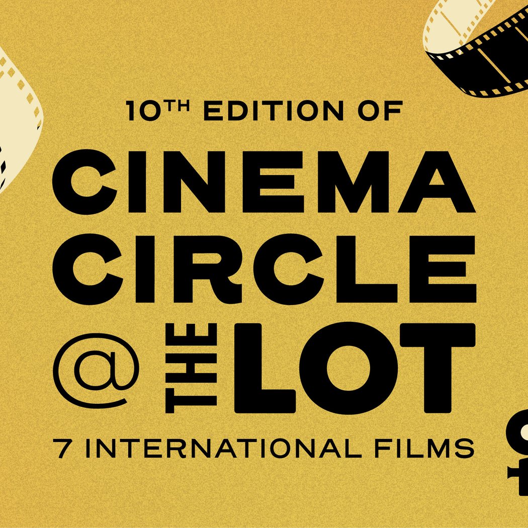 Cinema Circle @ THE LOT