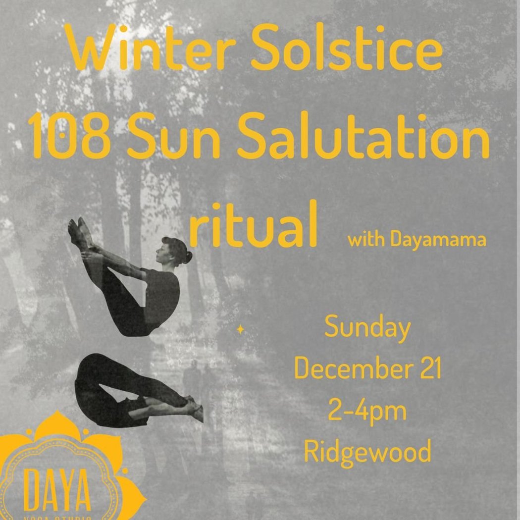 Winter Solstice 108 Sun Salutation ritual with Dayamama 1