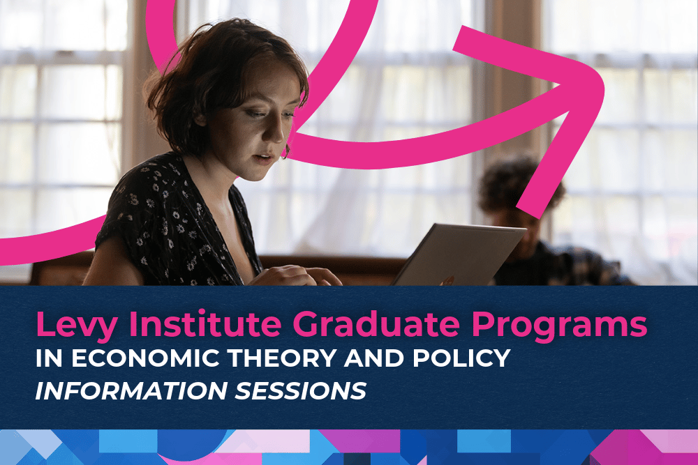 Levy Graduate Programs in Economics Info Session 1