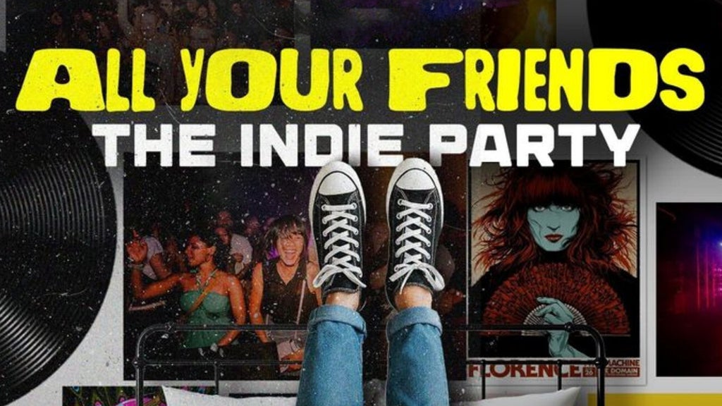 All Your Friends: The Indie Party 1