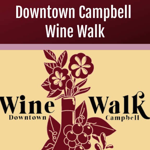 Downtown Campbell Wine Walk