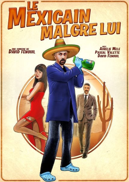 Le Mexicain Malgré Lui 1