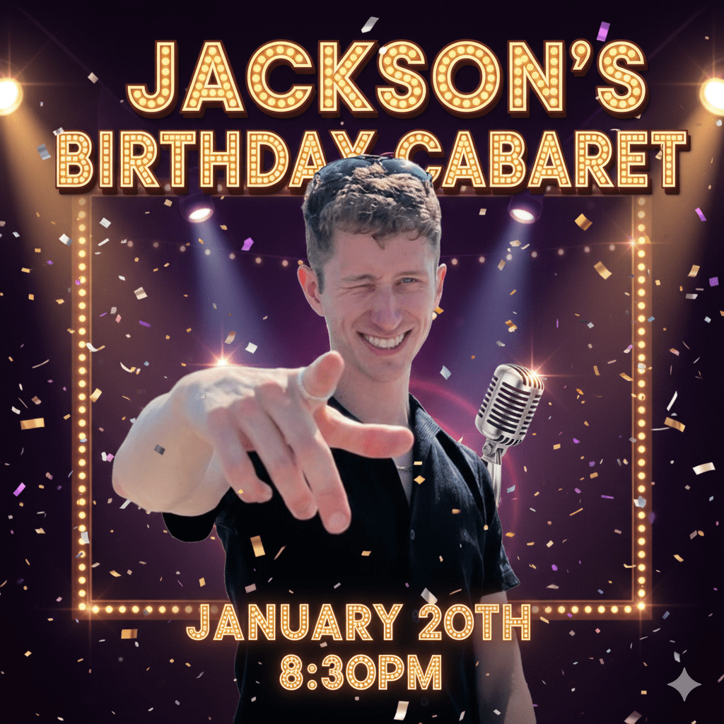 Jackson's Bday Cabaret 1