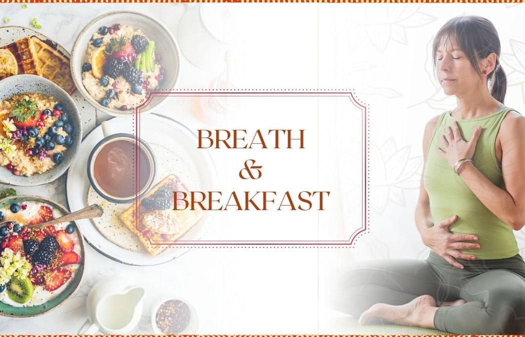 Breath and Breakfast 1