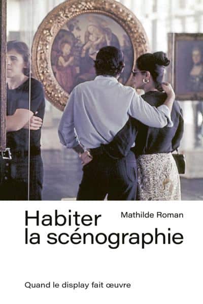 Habiter la scénographie : Quand le display fait oeuvre 1