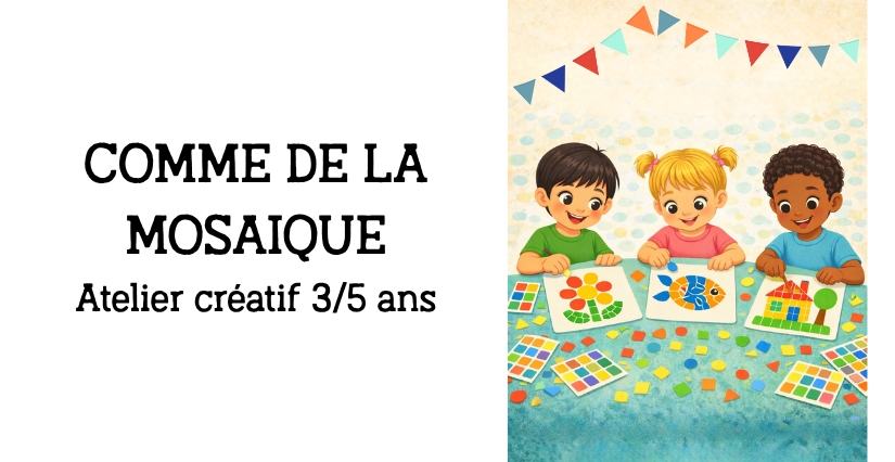 Atelier d'éveil pour les petits : Comme des mosaïques 1