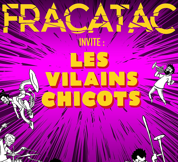 FRACACAC, LES VILAINS CHICOTS (afro, funk, jazz) 1