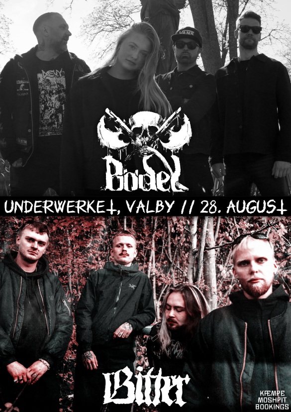 BÖDEL (SE) + BITTER // KÆMPE MOSHPIT VOL. 9 1