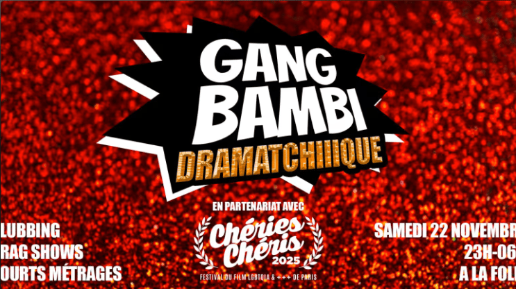 Gang Bambi : Dramatchiiique - After Chéries.Chéris Festival 1