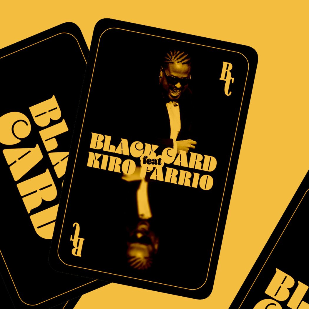 BLACK CARD FEAT KIRO FARRIO 1