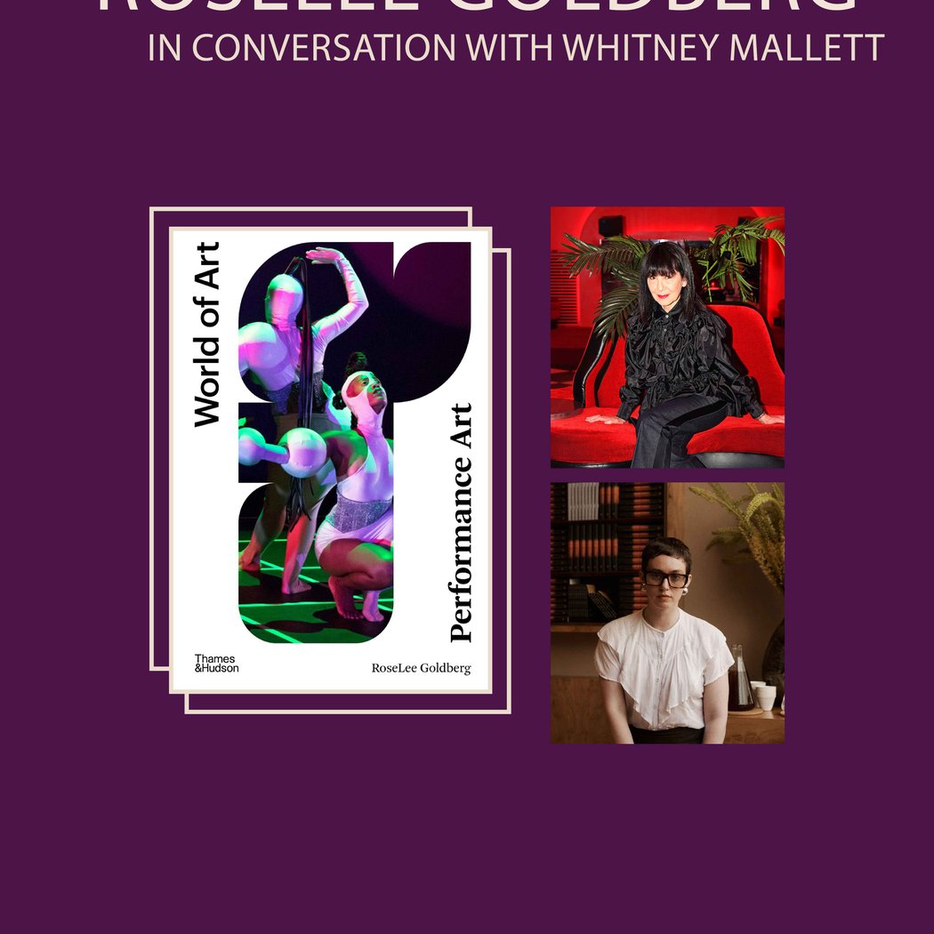 Performance Art: From Futurism to the Present by RoseLee Goldberg 1