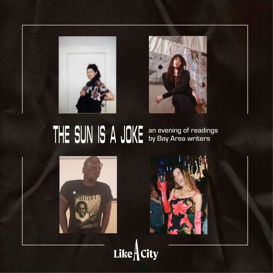 The Sun Is A Joke - An Evening of Readings + Closing Reception 1