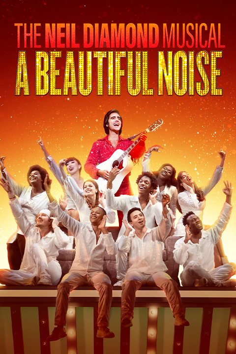 A Beautiful Noise: The Neil Diamond Musical 3
