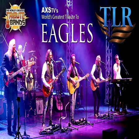 TLR — Experience the Eagles 2
