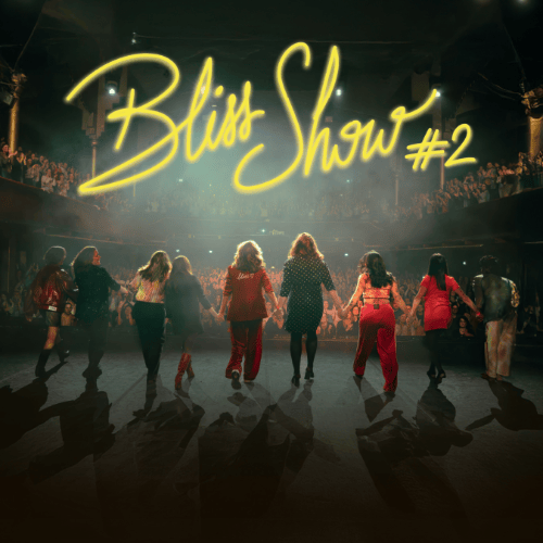 Bliss Show #2 1