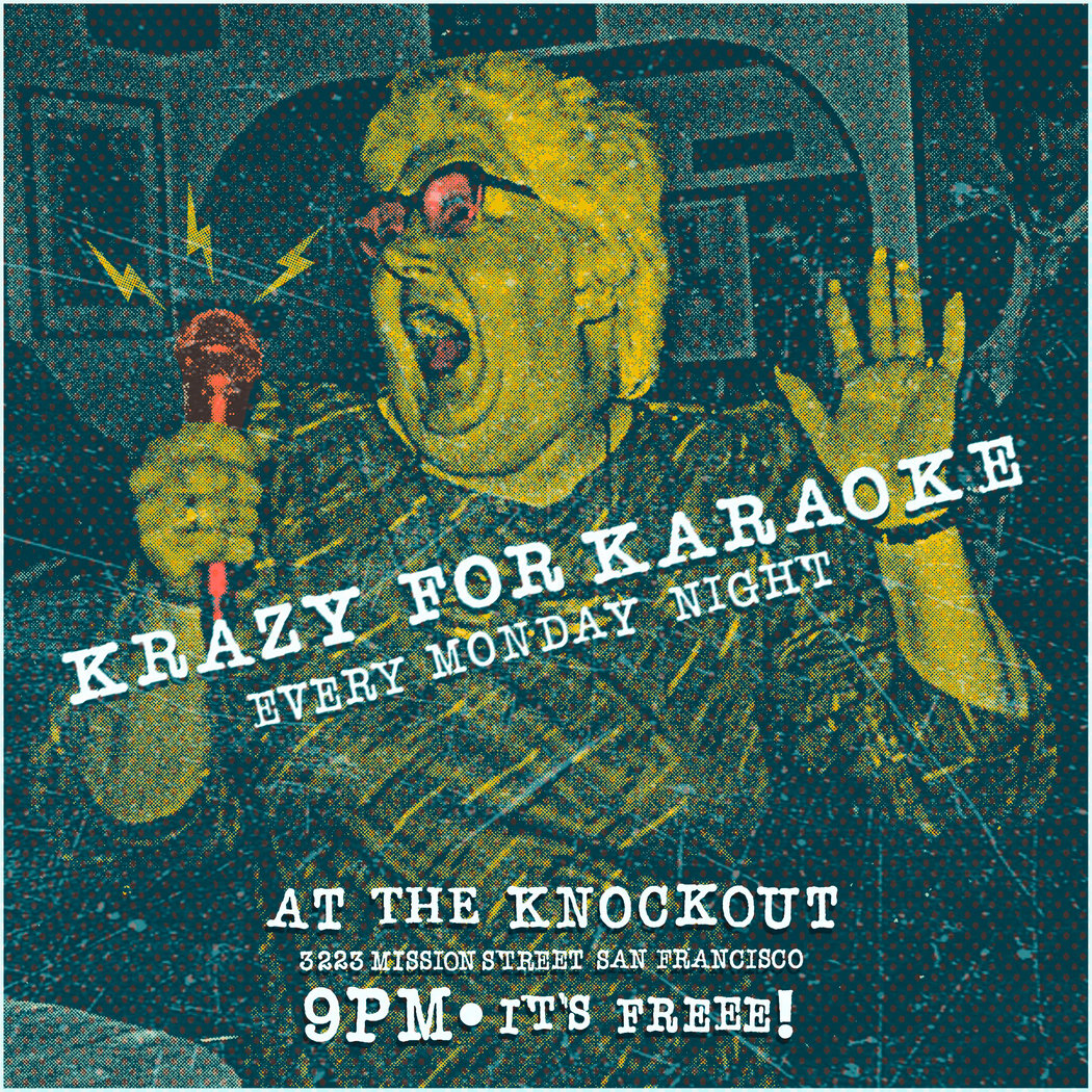 Krazy for Karaoke Every Monday Night 1