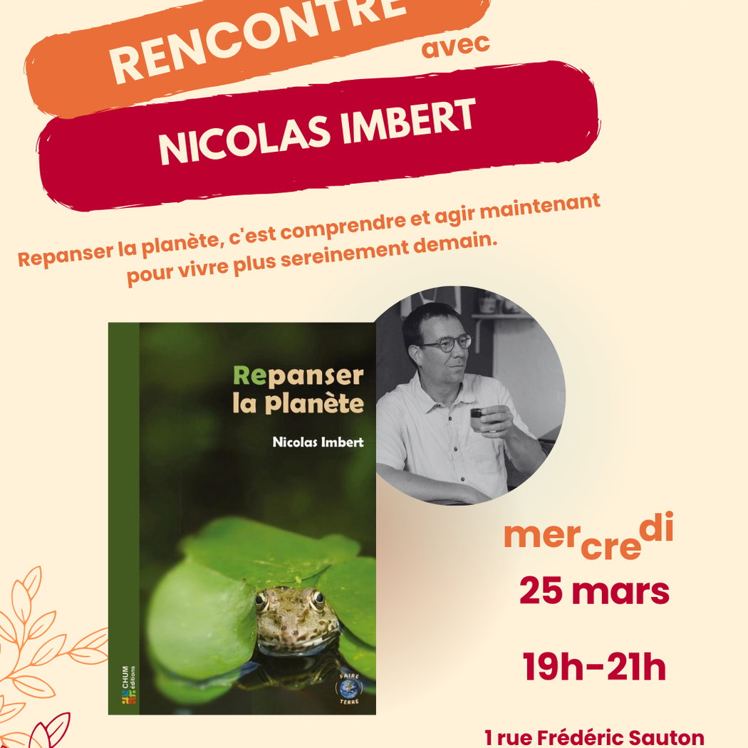 Repanser la planète avec Nicolas Imbert 1