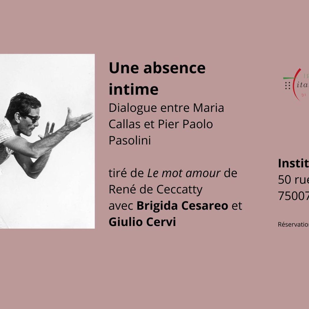 Une intime absence. Dialogue entre Maria Callas et Pier Paolo Pasolini 1
