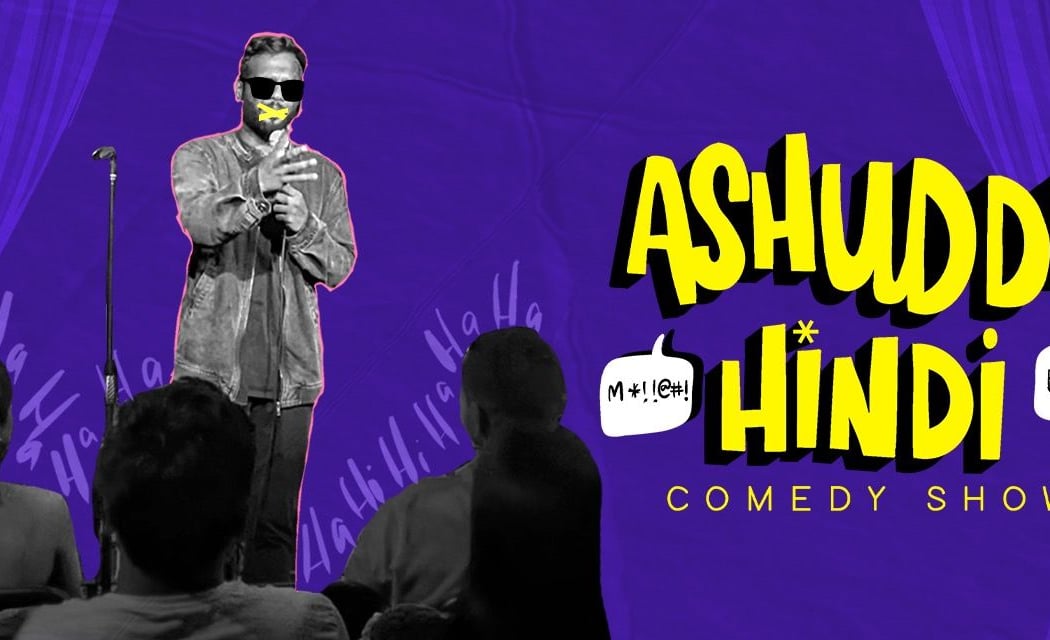 Ashuddh Hindi Comedy Show 1