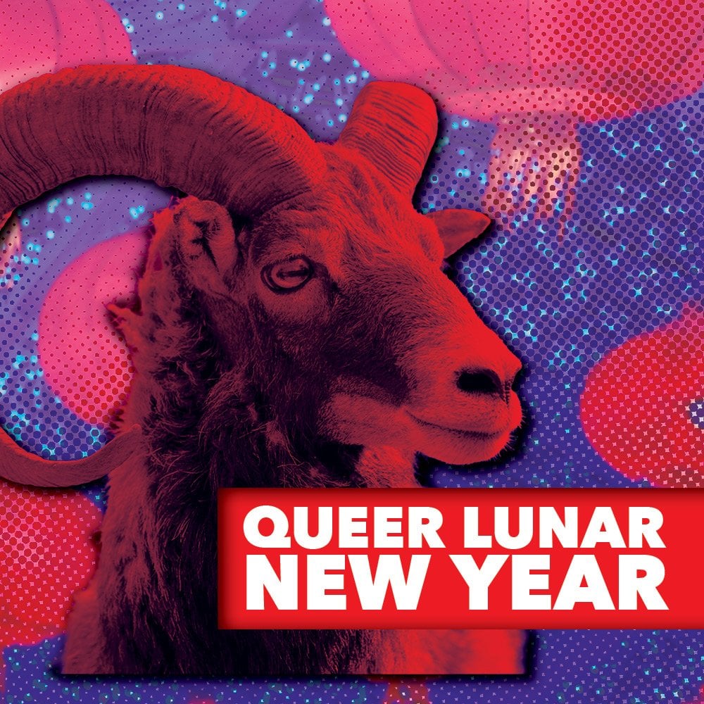 QUEER LUNAR NEW YEAR CELEBRATION