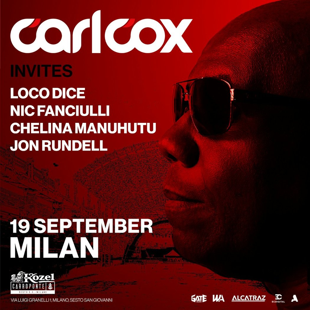 CARL COX Invites Loco Dice, Nic Fanciulli, Chelina Manuhutu & Jon Rundell 1