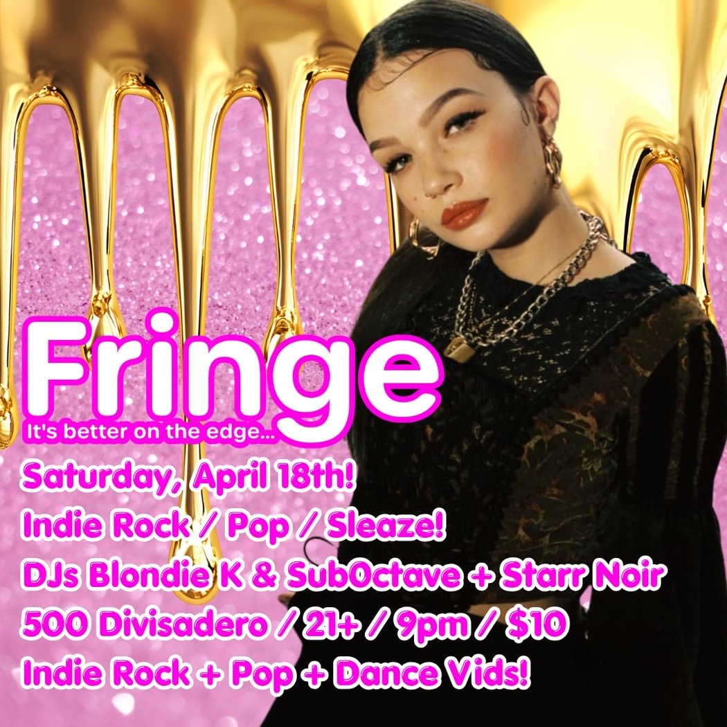 FRINGE: THE INDIE ROCK DANCE PARTY 1