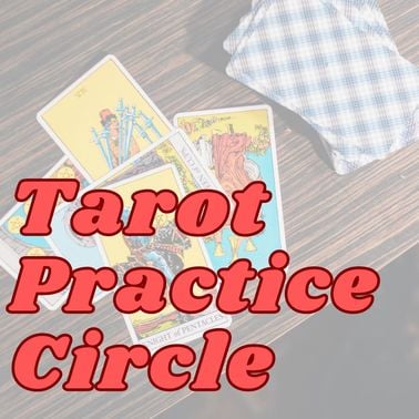 Open Tarot Practice Circle 1