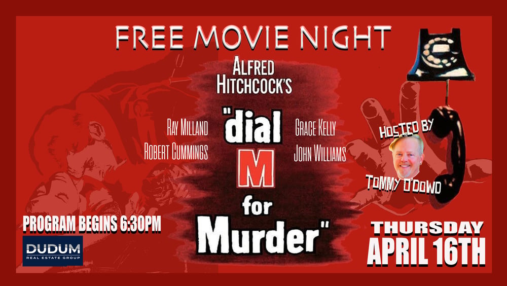 FREE Movie NIGHT - Dial M For Murder