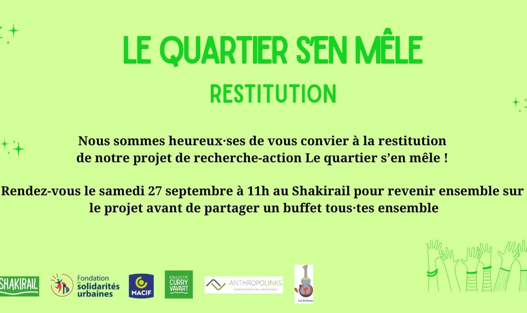 Restitution – Le Quartier S’en Mêle! 1