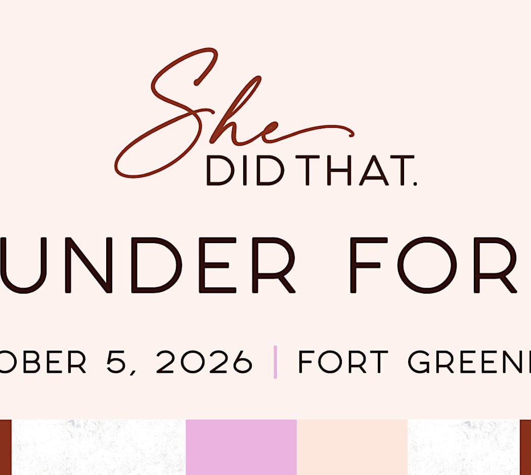 She Did That. Founder Forum: Built By Us. Better Together.
