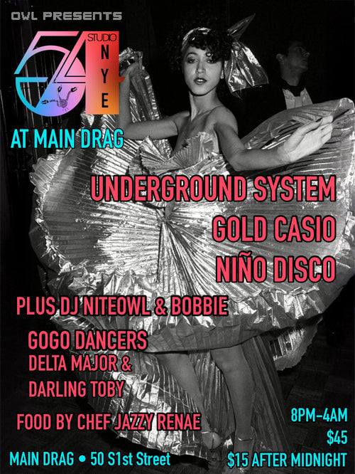 Studio 54 NYE w/ Underground System / Gold Casio 1