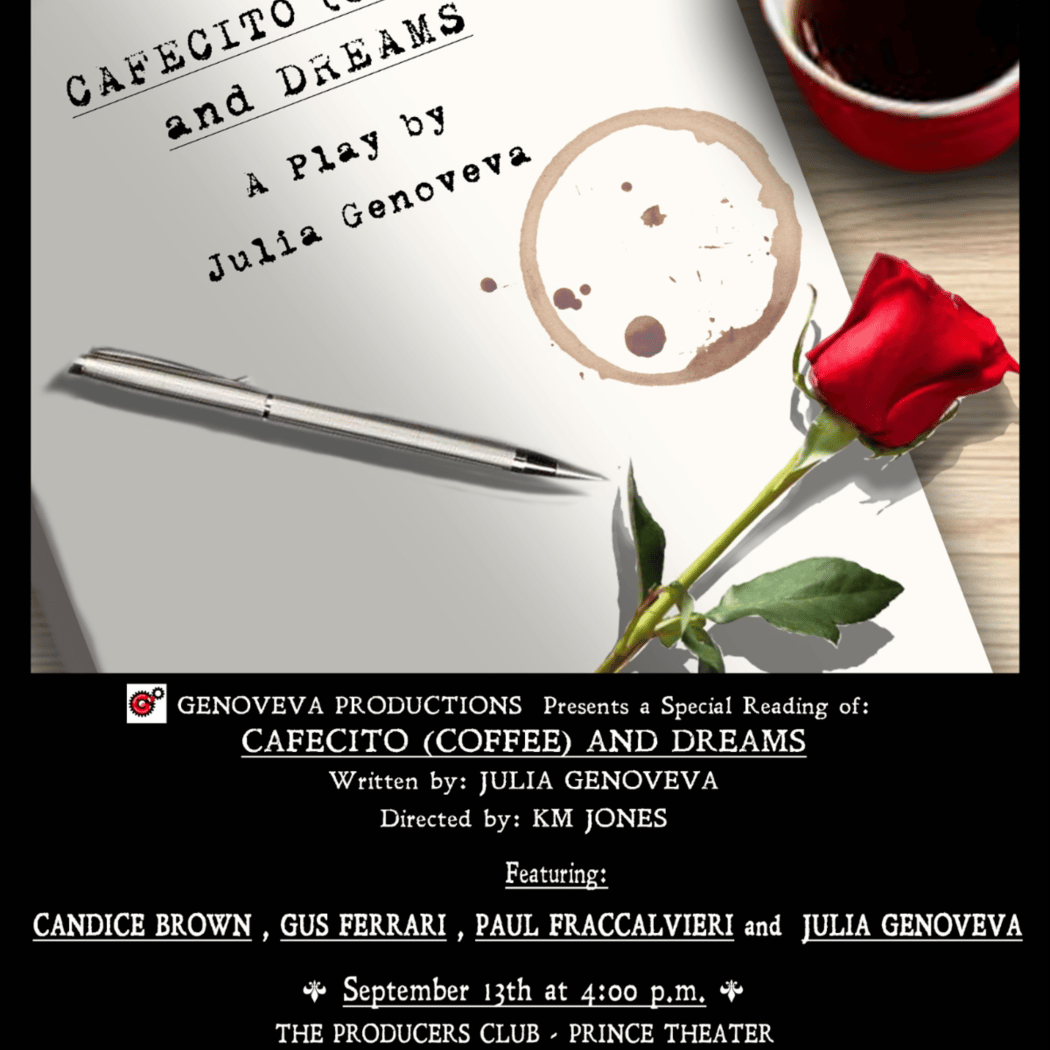 CAFECITO (COFFEE) & DREAMS BY JULIA GENOVEVA