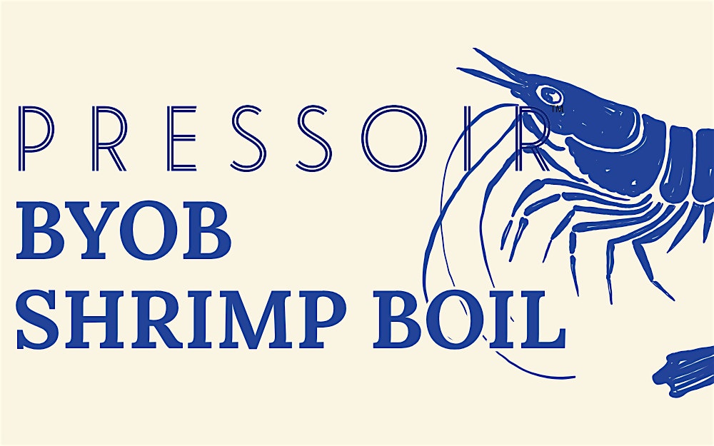 Pressoir BYO - Summer Shrimp Boil