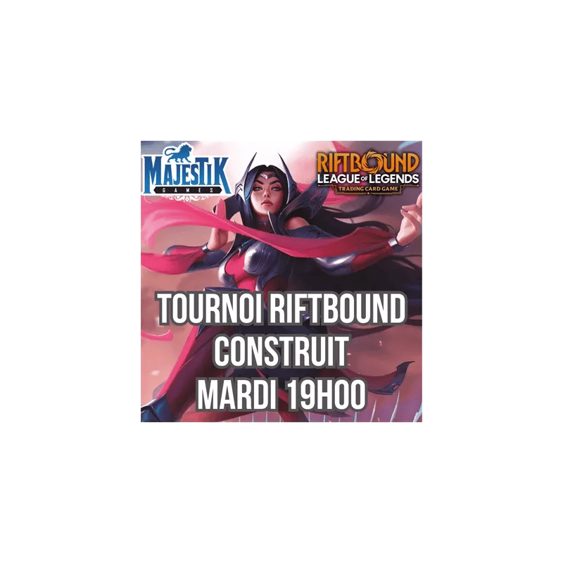 RIFTBOUND - TOURNOI CONSTRUIT 1