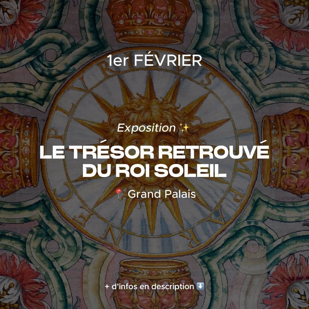 Le Trésor retrouvé du Roi-Soleil 1