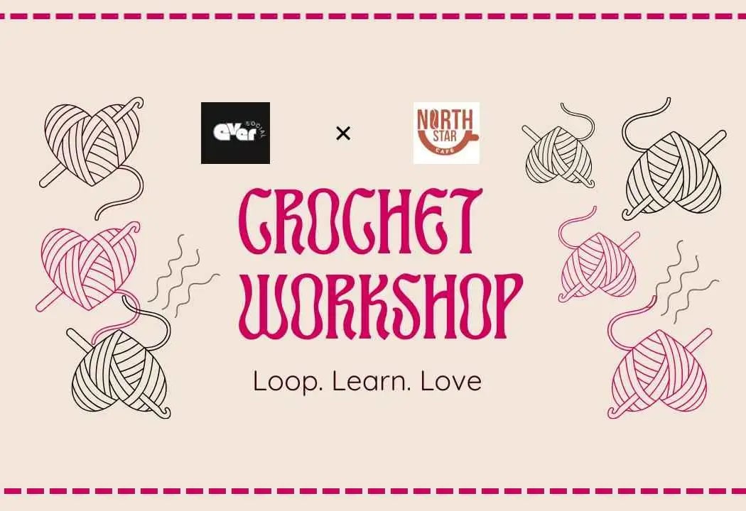 Crochet Workshop by EverSocial 1