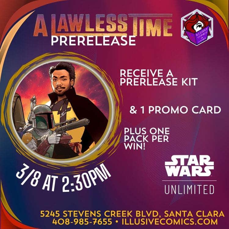 STAR WARS UNLIMITED A LAWLESS TIME PRERELEASE EVENT 1