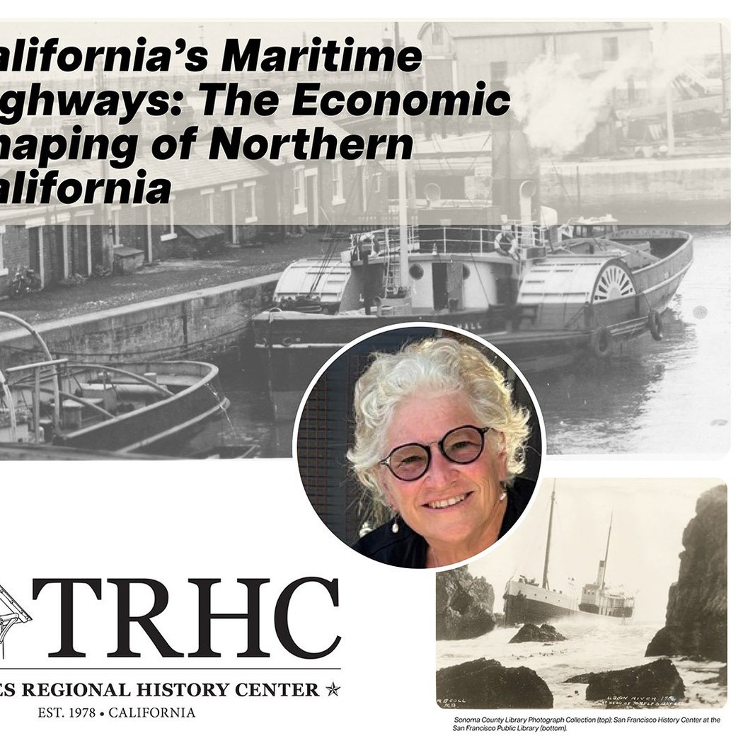 California’s Maritime Highways - The Economic Shaping of Northern California 1