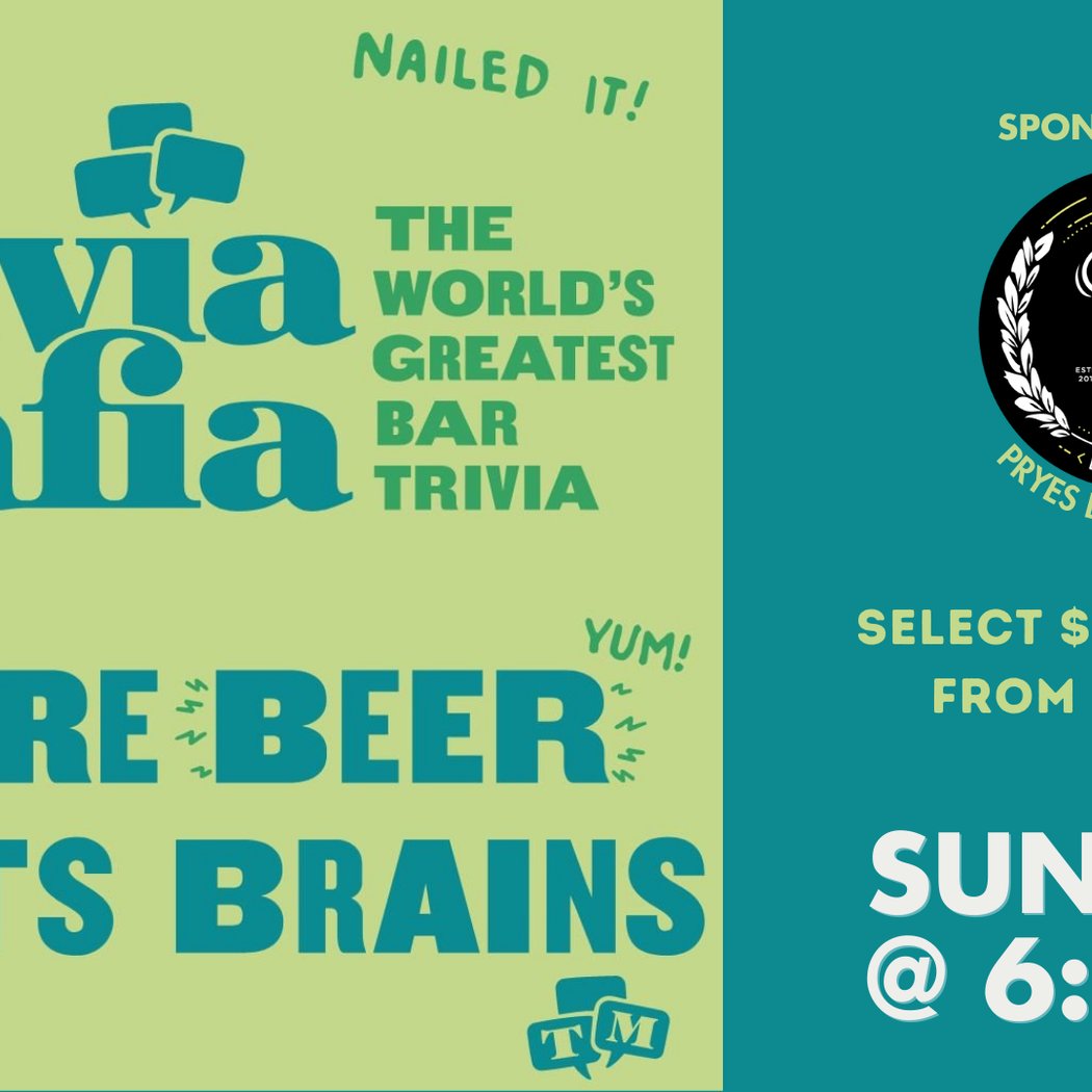 Trivia Mafia Every Sunday!