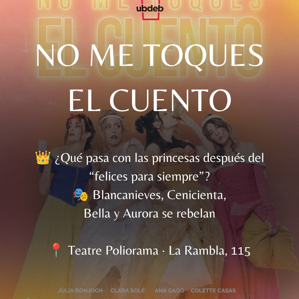 NO ME TOQUES EL CUENTO amb les princeses de sempre