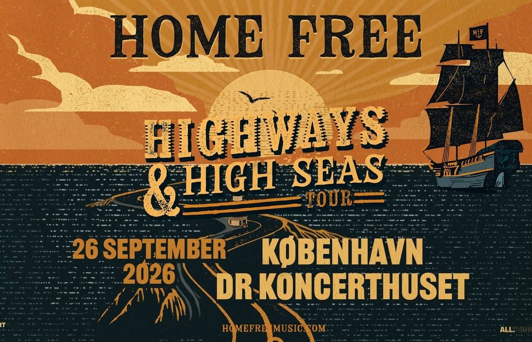 Home Free - 26. september - DR Koncerthuset (få billetter tilbage)