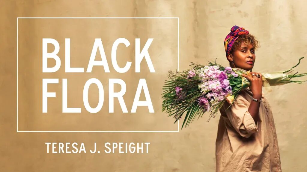 Black Flora: Floriculture and the Art of Living 1