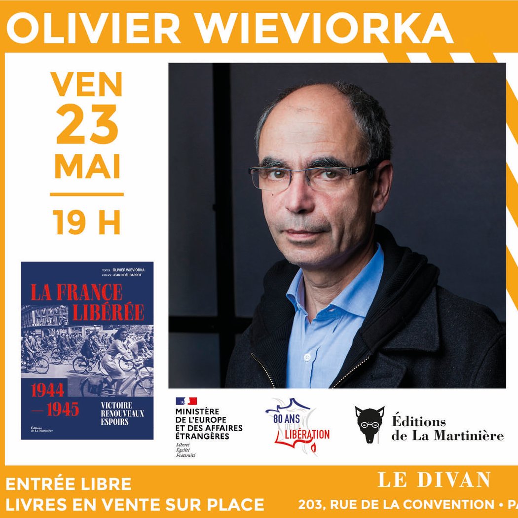 Olivier Wieviorka présente son nouvel ouvrage « La France libérée. Victoire, renouveaux, espoirs » 1