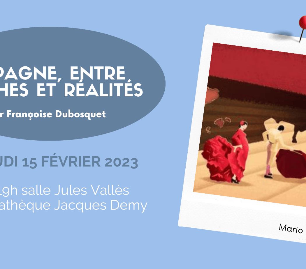 Conférence : l’Espagne, entre mythes et réalités 1